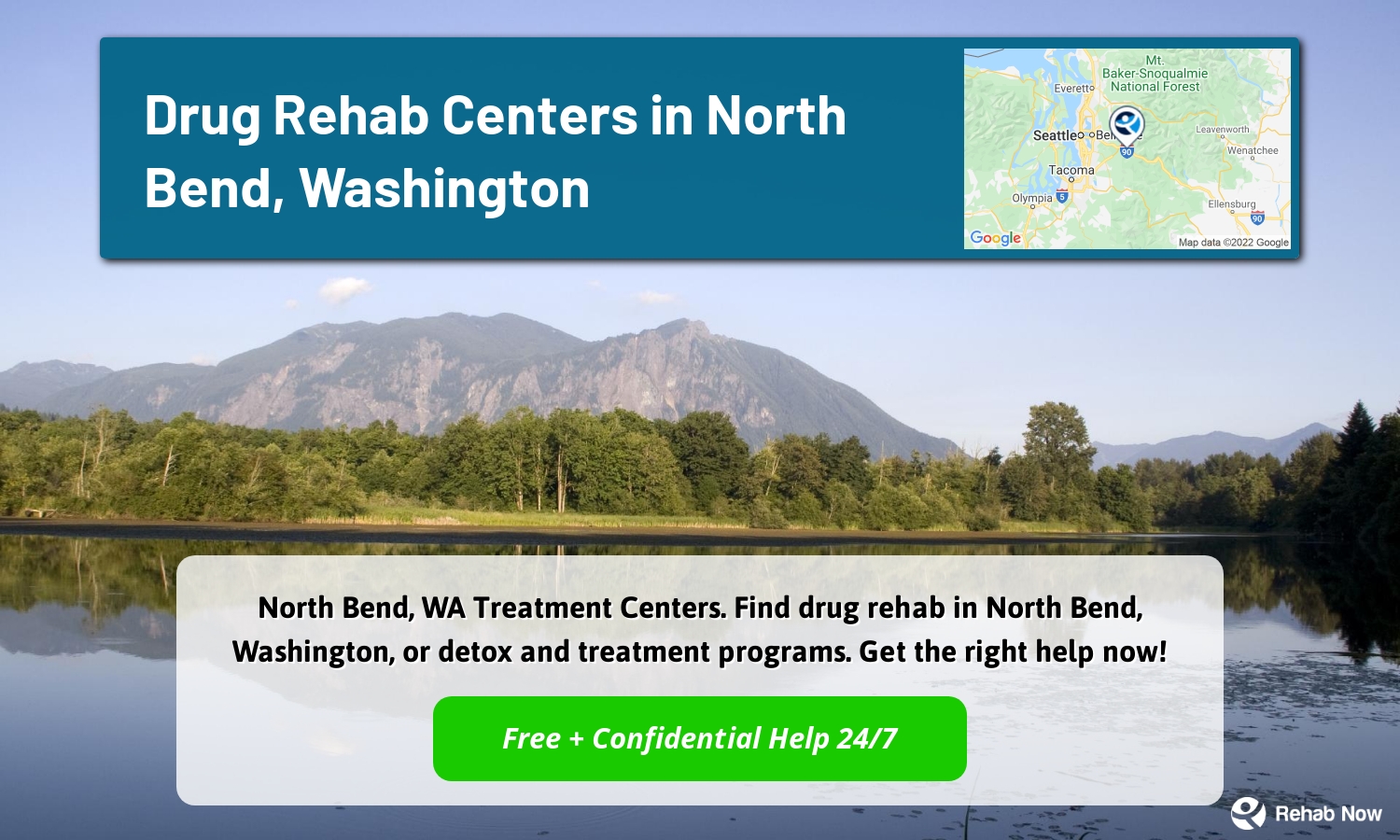 North Bend, WA Treatment Centers. Find drug rehab in North Bend, Washington, or detox and treatment programs. Get the right help now!
