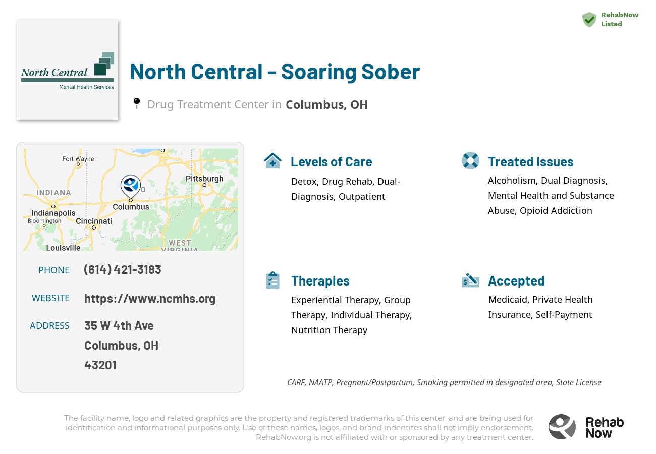 Helpful reference information for North Central - Soaring Sober, a drug treatment center in Ohio located at: 35 W 4th Ave, Columbus, OH 43201, including phone numbers, official website, and more. Listed briefly is an overview of Levels of Care, Therapies Offered, Issues Treated, and accepted forms of Payment Methods.