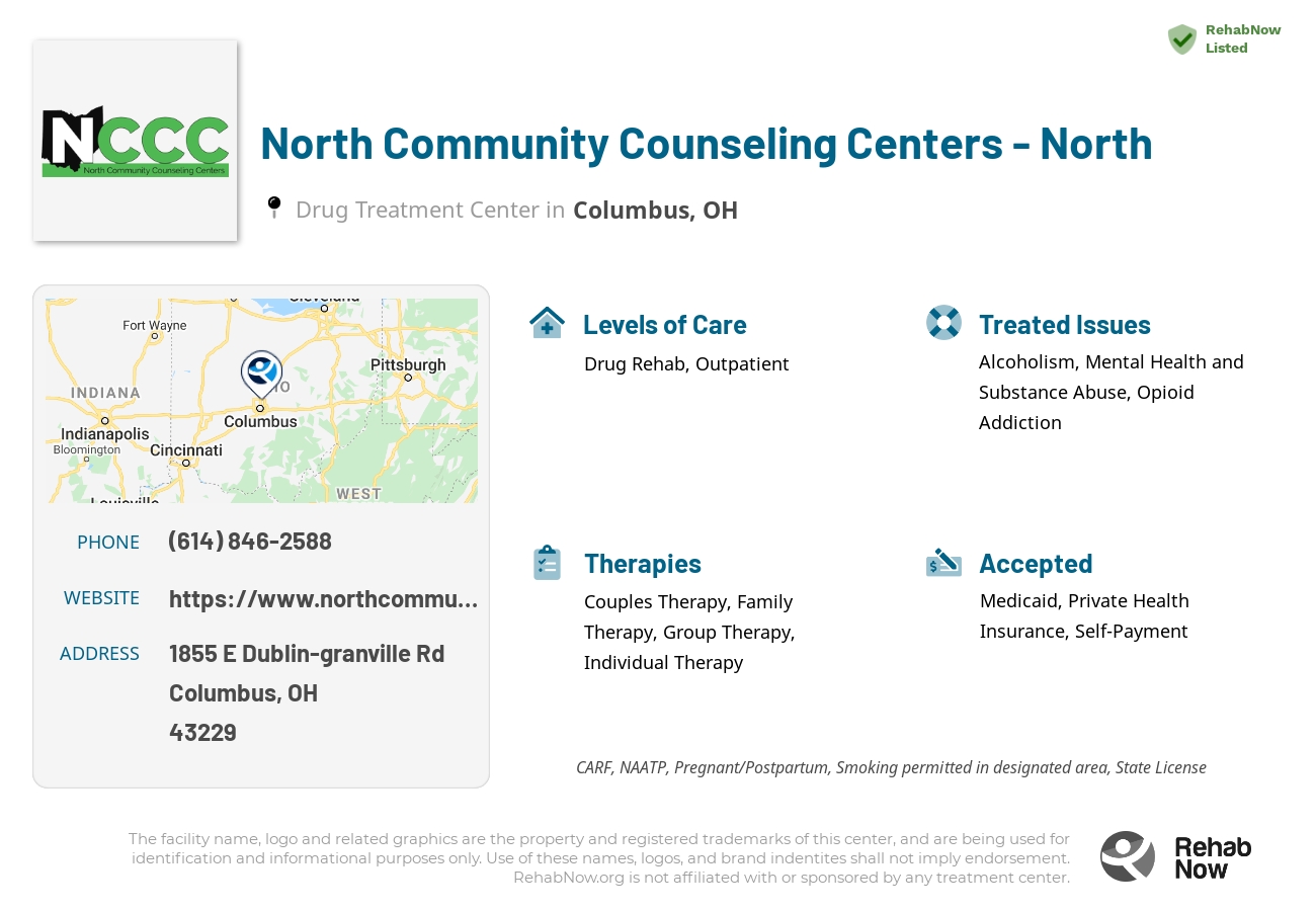 Helpful reference information for North Community Counseling Centers - North, a drug treatment center in Ohio located at: 1855 E Dublin-granville Rd, Columbus, OH 43229, including phone numbers, official website, and more. Listed briefly is an overview of Levels of Care, Therapies Offered, Issues Treated, and accepted forms of Payment Methods.