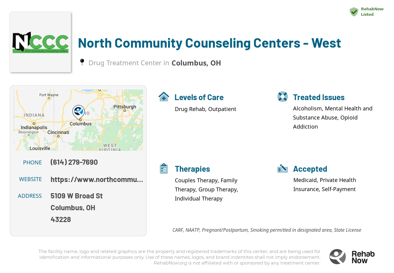 Helpful reference information for North Community Counseling Centers - West, a drug treatment center in Ohio located at: 5109 W Broad St, Columbus, OH 43228, including phone numbers, official website, and more. Listed briefly is an overview of Levels of Care, Therapies Offered, Issues Treated, and accepted forms of Payment Methods.