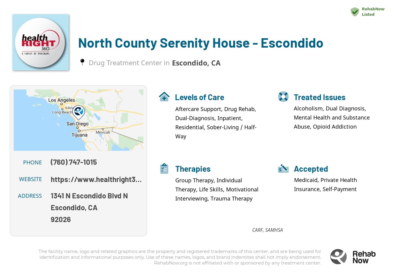 Helpful reference information for North County Serenity House - Escondido, a drug treatment center in California located at: 1341 N Escondido Blvd N, Escondido, CA 92026, including phone numbers, official website, and more. Listed briefly is an overview of Levels of Care, Therapies Offered, Issues Treated, and accepted forms of Payment Methods.