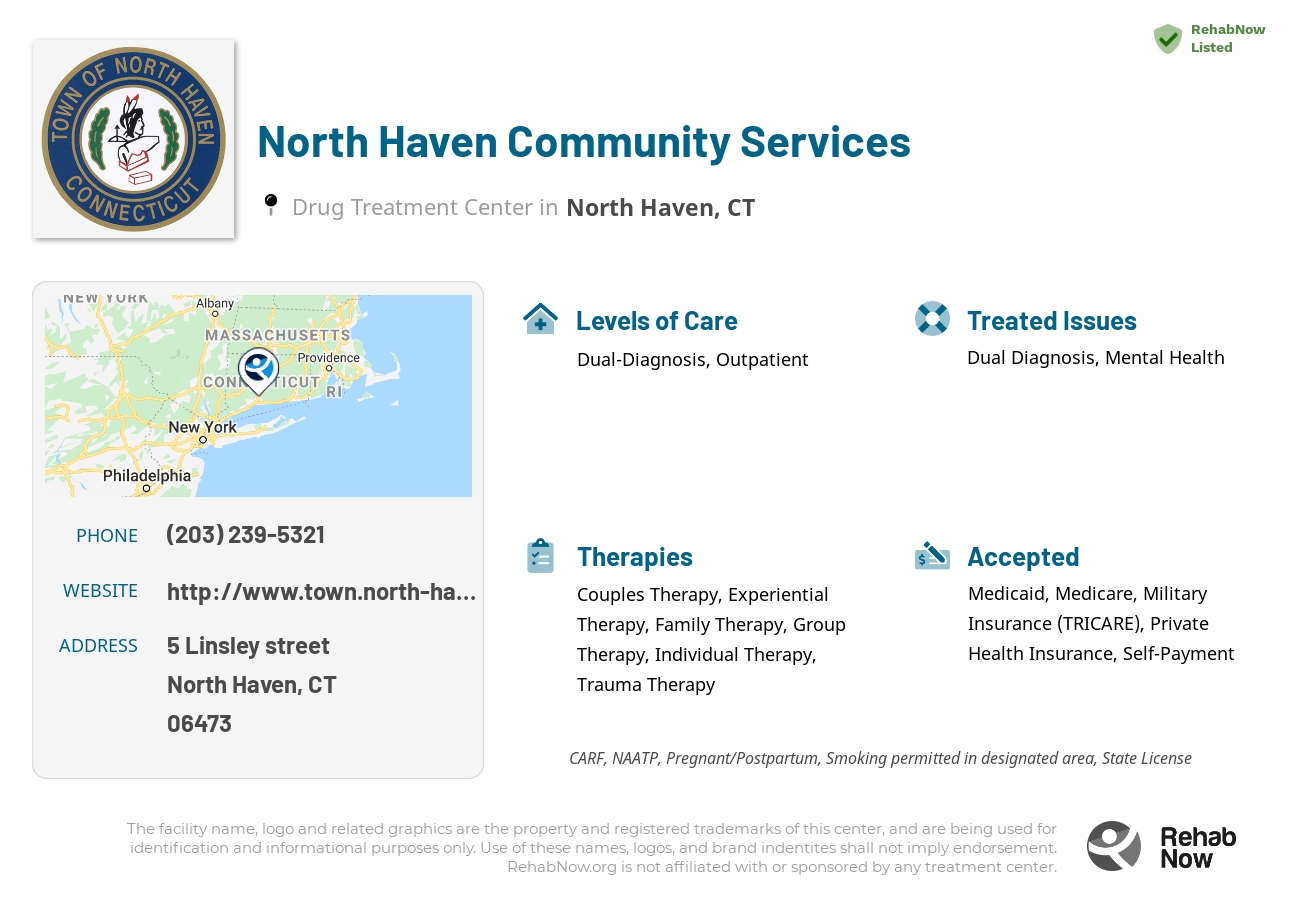 Helpful reference information for North Haven Community Services, a drug treatment center in Connecticut located at: 5 Linsley street, North Haven, CT, 06473, including phone numbers, official website, and more. Listed briefly is an overview of Levels of Care, Therapies Offered, Issues Treated, and accepted forms of Payment Methods.