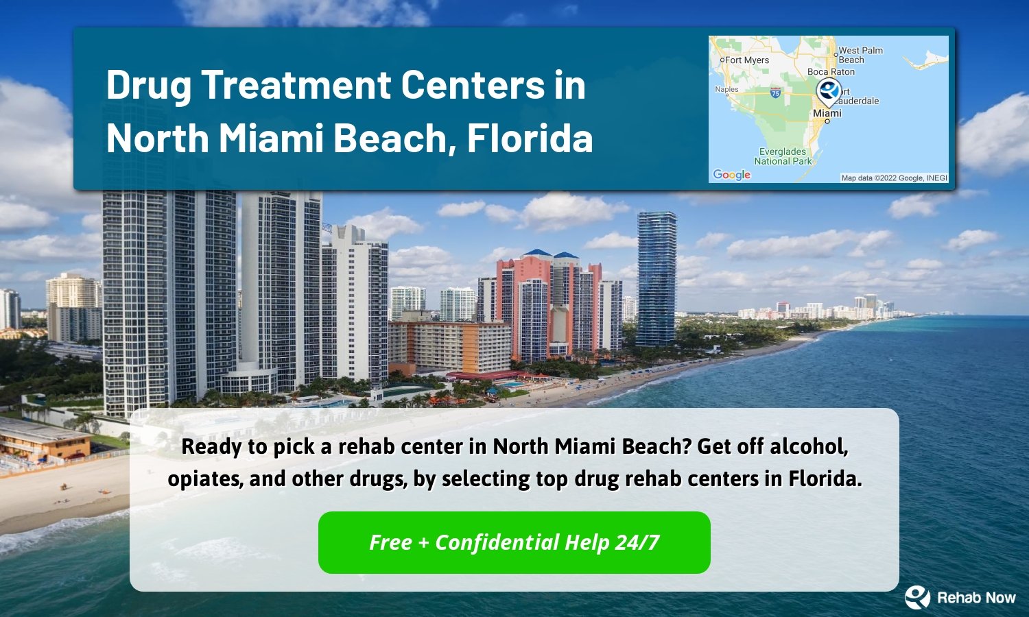 Ready to pick a rehab center in North Miami Beach? Get off alcohol, opiates, and other drugs, by selecting top drug rehab centers in Florida.
