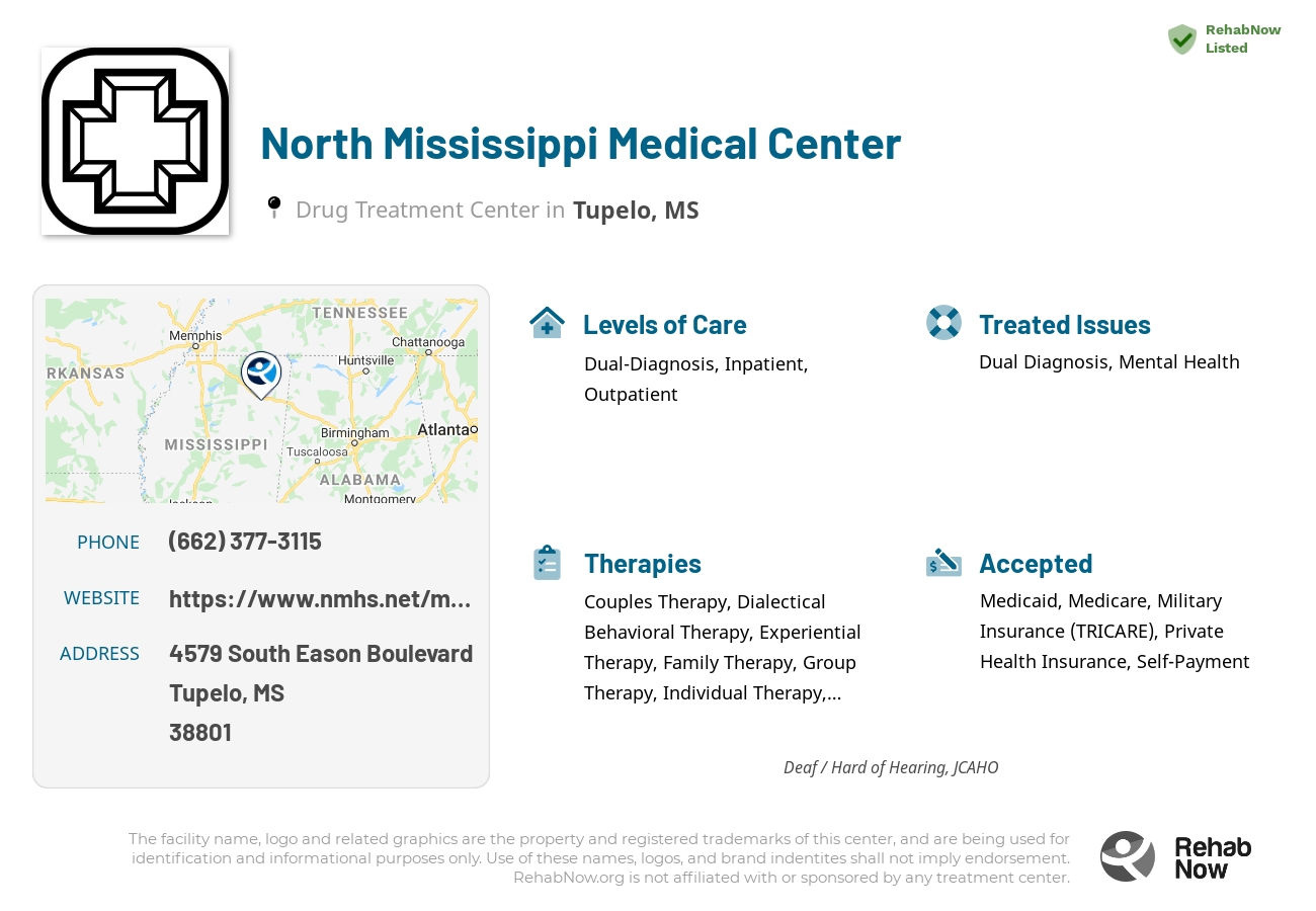 Helpful reference information for North Mississippi Medical Center, a drug treatment center in Mississippi located at: 4579 4579 South Eason Boulevard, Tupelo, MS 38801, including phone numbers, official website, and more. Listed briefly is an overview of Levels of Care, Therapies Offered, Issues Treated, and accepted forms of Payment Methods.