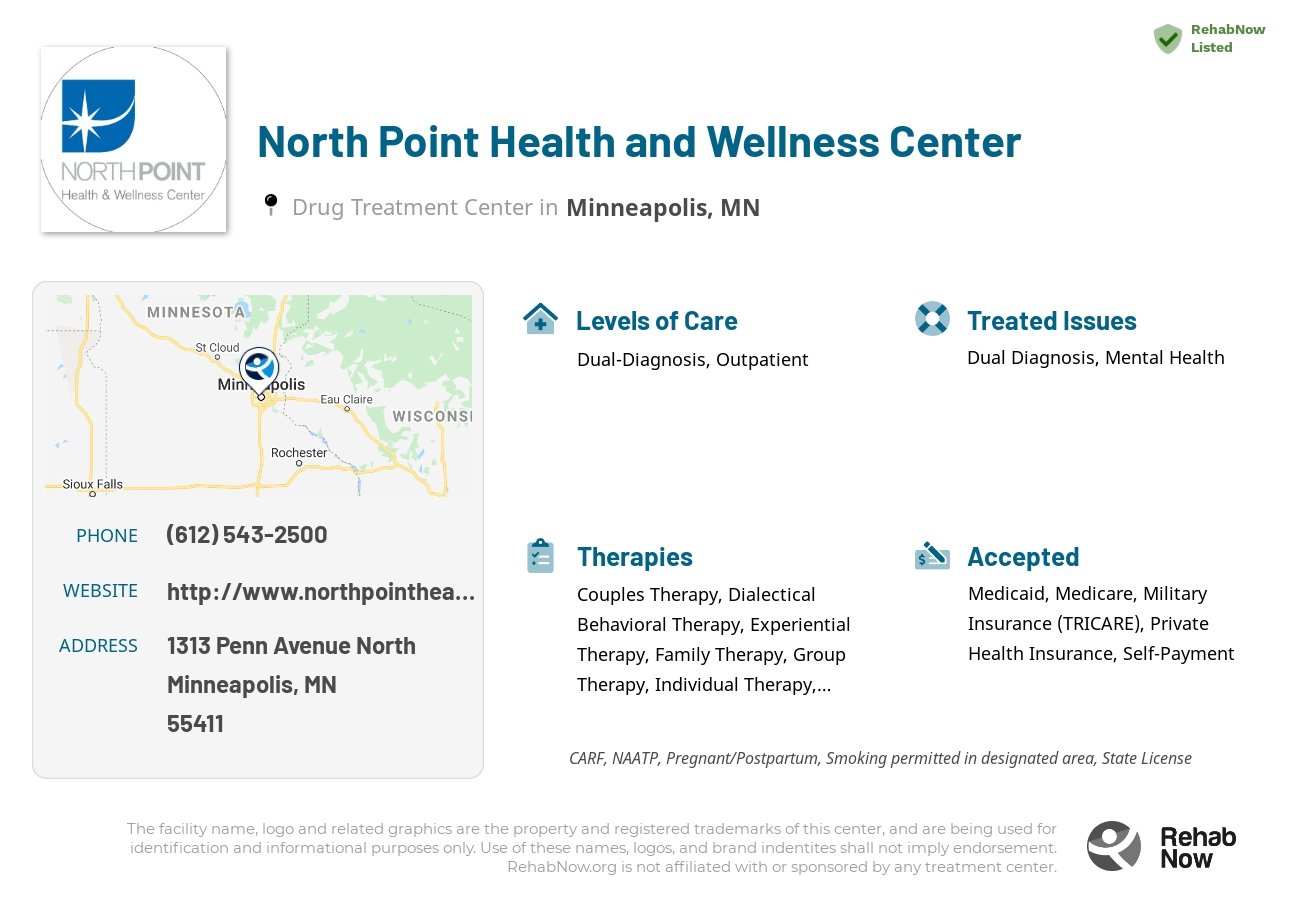 Helpful reference information for North Point Health and Wellness Center, a drug treatment center in Minnesota located at: 1313 1313 Penn Avenue North, Minneapolis, MN 55411, including phone numbers, official website, and more. Listed briefly is an overview of Levels of Care, Therapies Offered, Issues Treated, and accepted forms of Payment Methods.