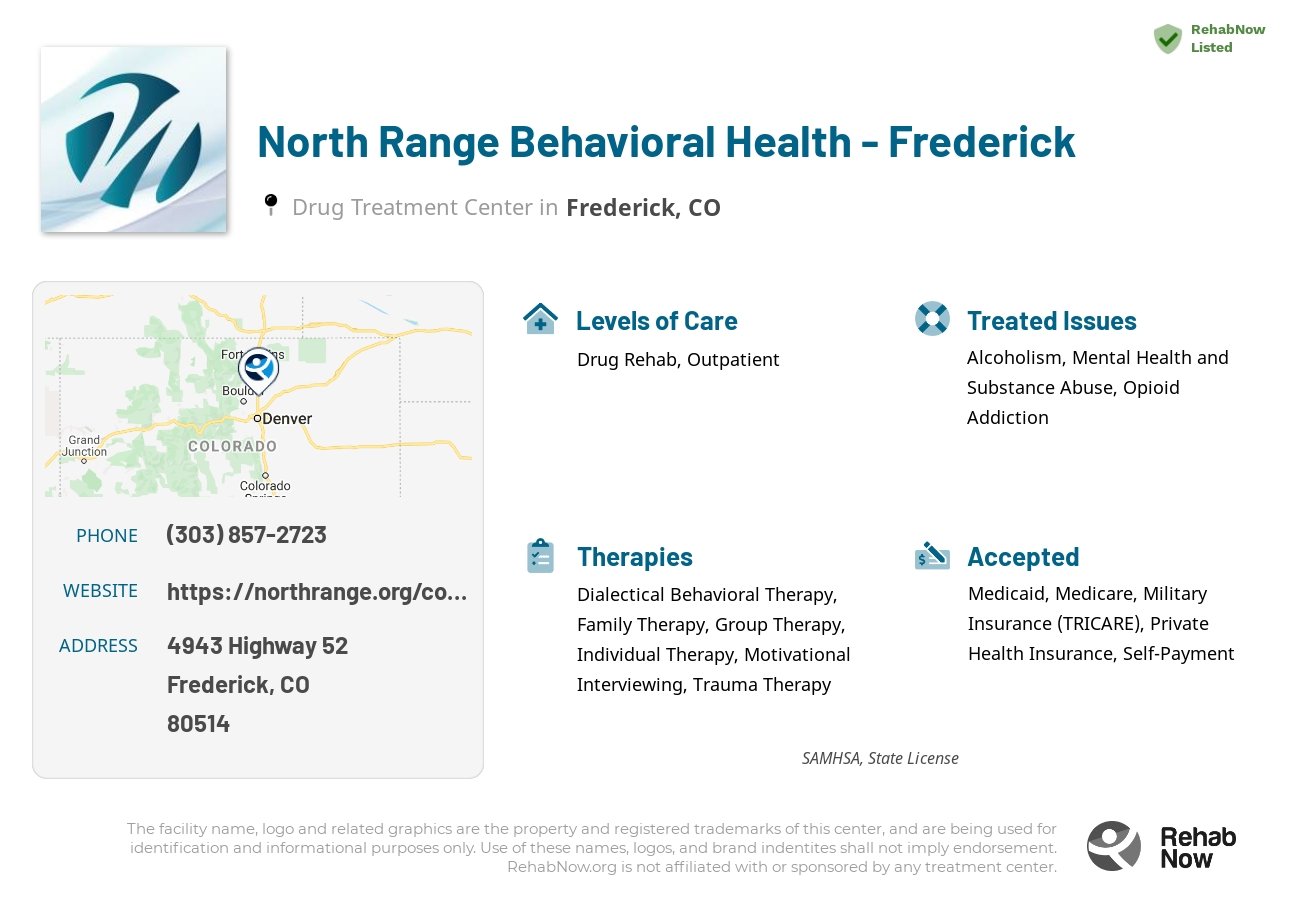 Helpful reference information for North Range Behavioral Health - Frederick, a drug treatment center in Colorado located at: 4943 Highway 52, Frederick, CO, 80514, including phone numbers, official website, and more. Listed briefly is an overview of Levels of Care, Therapies Offered, Issues Treated, and accepted forms of Payment Methods.