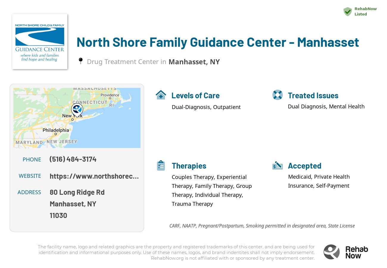 Helpful reference information for North Shore Family Guidance Center - Manhasset, a drug treatment center in New York located at: 80 Long Ridge Rd, Manhasset, NY 11030, including phone numbers, official website, and more. Listed briefly is an overview of Levels of Care, Therapies Offered, Issues Treated, and accepted forms of Payment Methods.