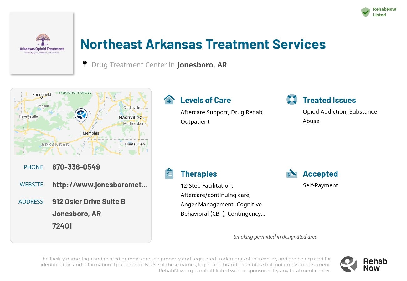 Helpful reference information for Northeast Arkansas Treatment Services, a drug treatment center in Arkansas located at: 912 Osler Drive Suite B, Jonesboro, AR 72401, including phone numbers, official website, and more. Listed briefly is an overview of Levels of Care, Therapies Offered, Issues Treated, and accepted forms of Payment Methods.