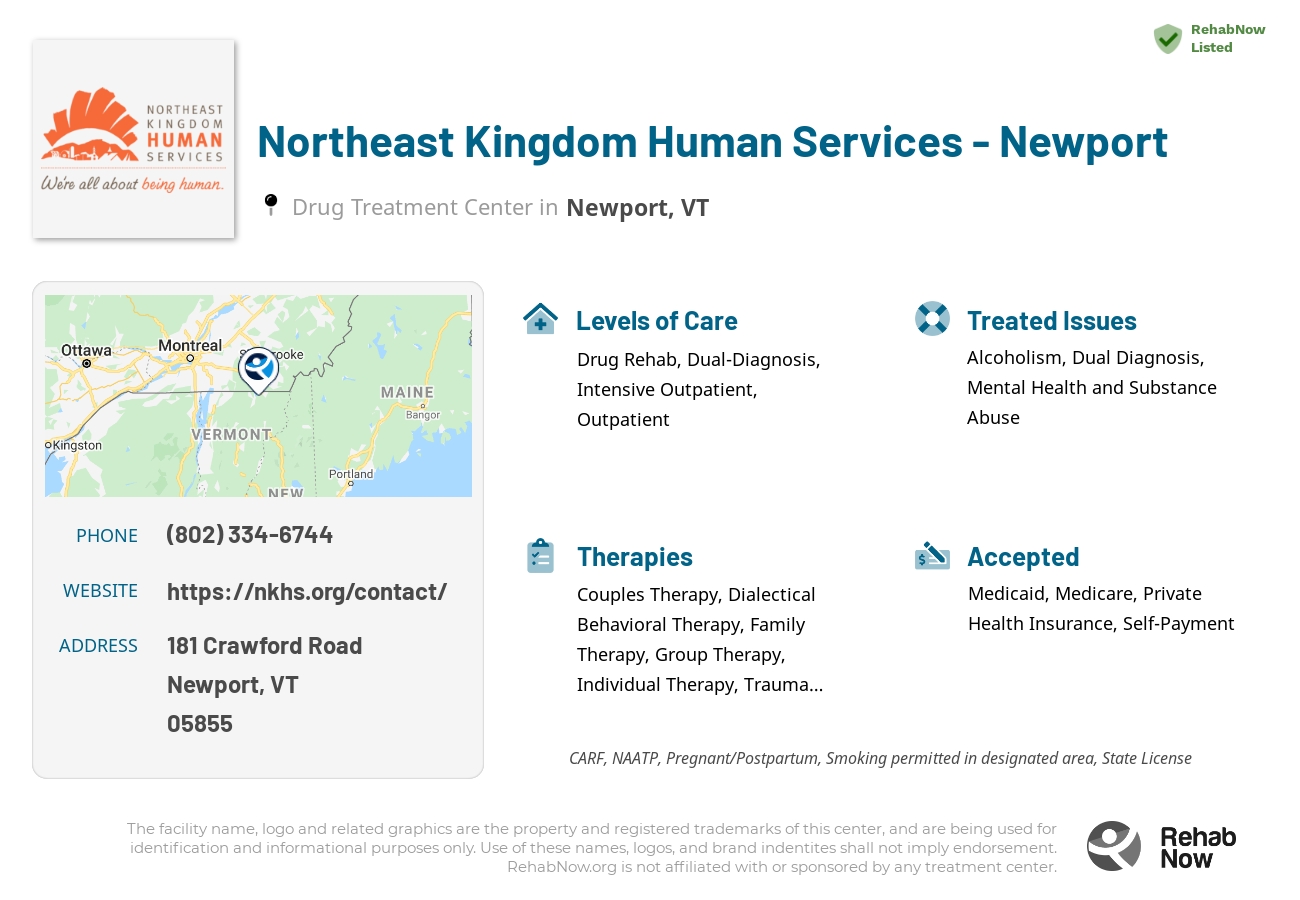 Helpful reference information for Northeast Kingdom Human Services - Newport, a drug treatment center in Vermont located at: 181 181 Crawford Road, Newport, VT 5855, including phone numbers, official website, and more. Listed briefly is an overview of Levels of Care, Therapies Offered, Issues Treated, and accepted forms of Payment Methods.