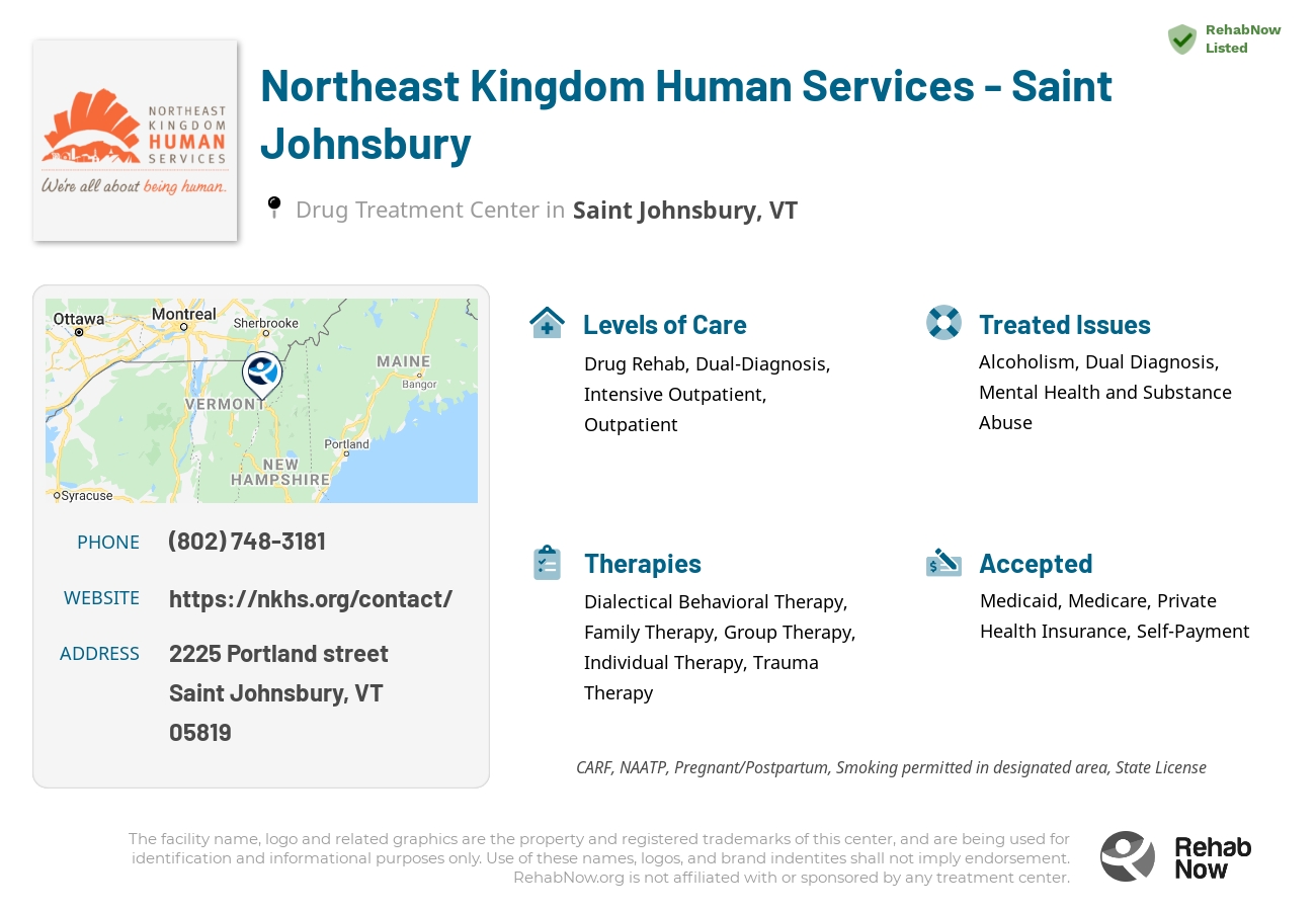 Helpful reference information for Northeast Kingdom Human Services - Saint Johnsbury, a drug treatment center in Vermont located at: 2225 2225 Portland street, Saint Johnsbury, VT 05819, including phone numbers, official website, and more. Listed briefly is an overview of Levels of Care, Therapies Offered, Issues Treated, and accepted forms of Payment Methods.