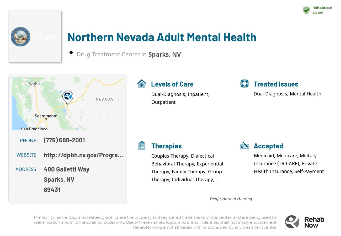 Helpful reference information for Northern Nevada Adult Mental Health, a drug treatment center in Nevada located at: 480 480 Galletti Way, Sparks, NV 89431, including phone numbers, official website, and more. Listed briefly is an overview of Levels of Care, Therapies Offered, Issues Treated, and accepted forms of Payment Methods.