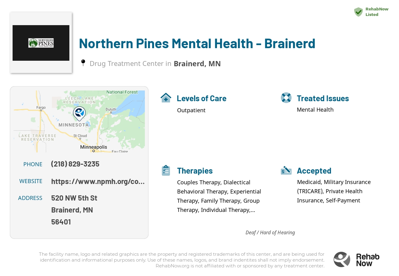 Helpful reference information for Northern Pines Mental Health - Brainerd, a drug treatment center in Minnesota located at: 520 NW 5th St, Brainerd, MN 56401, including phone numbers, official website, and more. Listed briefly is an overview of Levels of Care, Therapies Offered, Issues Treated, and accepted forms of Payment Methods.