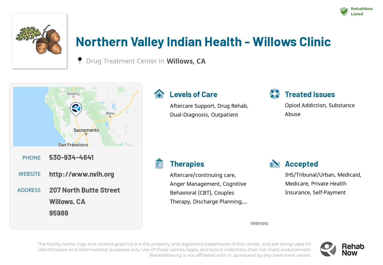 Helpful reference information for Northern Valley Indian Health - Willows Clinic, a drug treatment center in California located at: 207 North Butte Street, Willows, CA 95988, including phone numbers, official website, and more. Listed briefly is an overview of Levels of Care, Therapies Offered, Issues Treated, and accepted forms of Payment Methods.
