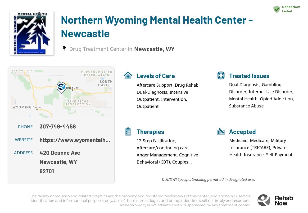 Helpful reference information for Northern Wyoming Mental Health Center - Newcastle, a drug treatment center in Wyoming located at: 420 Deanne Ave, Newcastle, WY 82701, including phone numbers, official website, and more. Listed briefly is an overview of Levels of Care, Therapies Offered, Issues Treated, and accepted forms of Payment Methods.