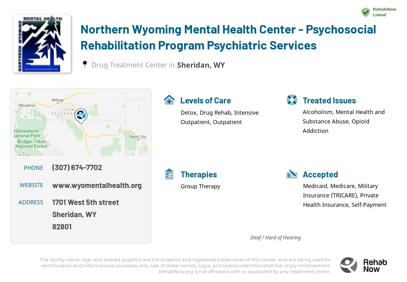 Helpful reference information for Northern Wyoming Mental Health Center - Psychosocial Rehabilitation Program Psychiatric Services, a drug treatment center in Wyoming located at: 1701 1701 West 5th street, Sheridan, WY 82801, including phone numbers, official website, and more. Listed briefly is an overview of Levels of Care, Therapies Offered, Issues Treated, and accepted forms of Payment Methods.
