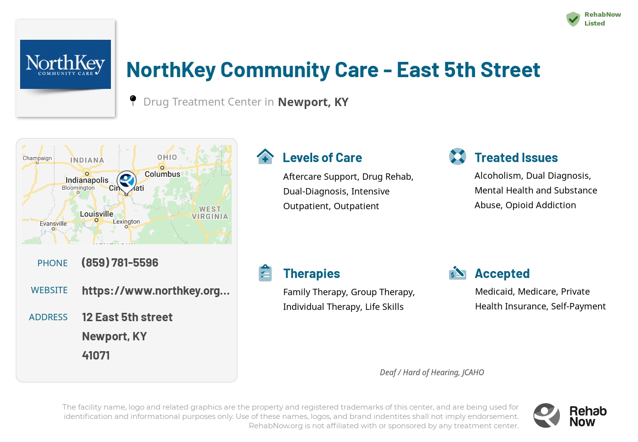 Helpful reference information for NorthKey Community Care - East 5th Street, a drug treatment center in Kentucky located at: 12 East 5th street, Newport, KY, 41071, including phone numbers, official website, and more. Listed briefly is an overview of Levels of Care, Therapies Offered, Issues Treated, and accepted forms of Payment Methods.