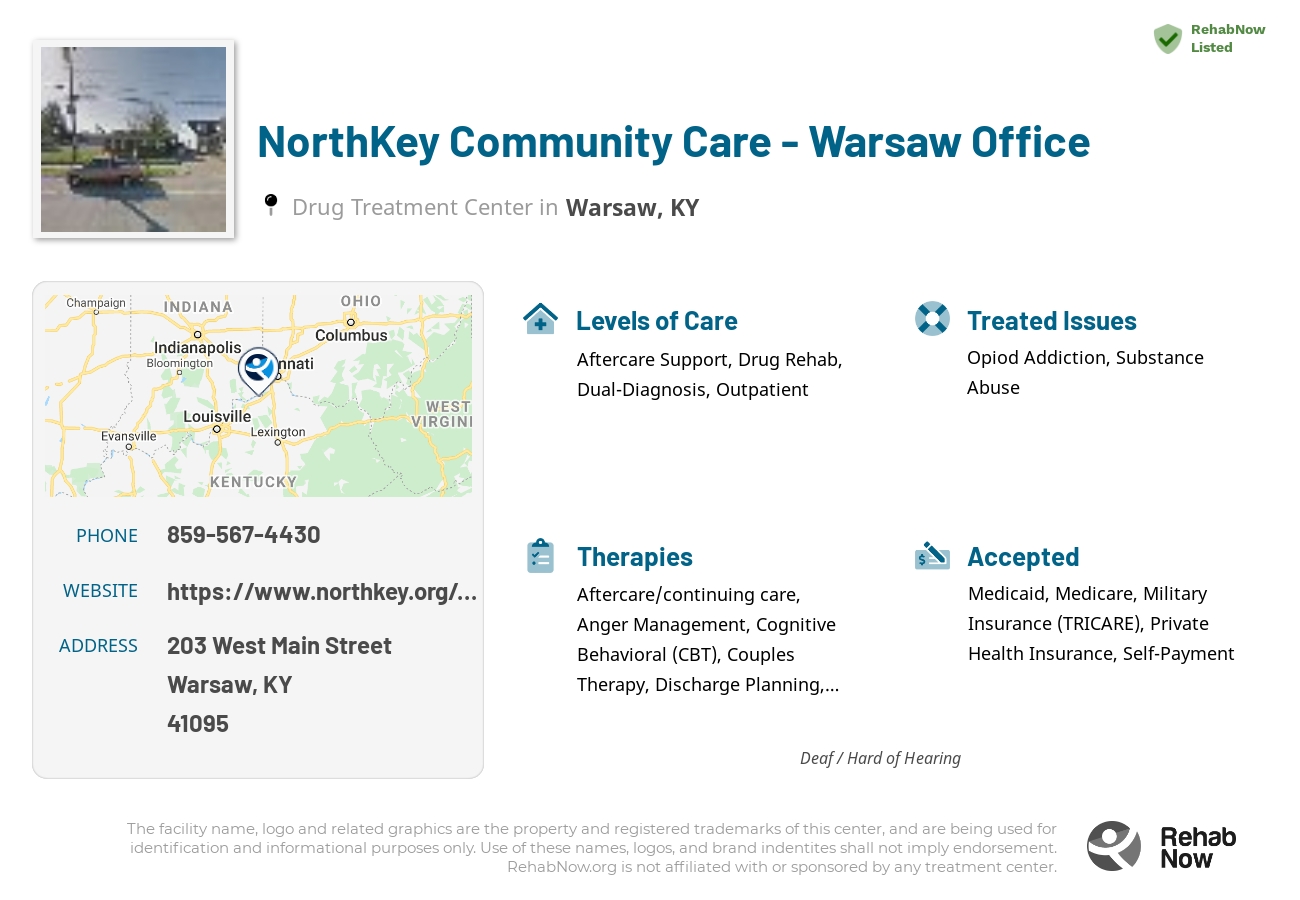Helpful reference information for NorthKey Community Care - Warsaw Office, a drug treatment center in Kentucky located at: 203 West Main Street, Warsaw, KY 41095, including phone numbers, official website, and more. Listed briefly is an overview of Levels of Care, Therapies Offered, Issues Treated, and accepted forms of Payment Methods.