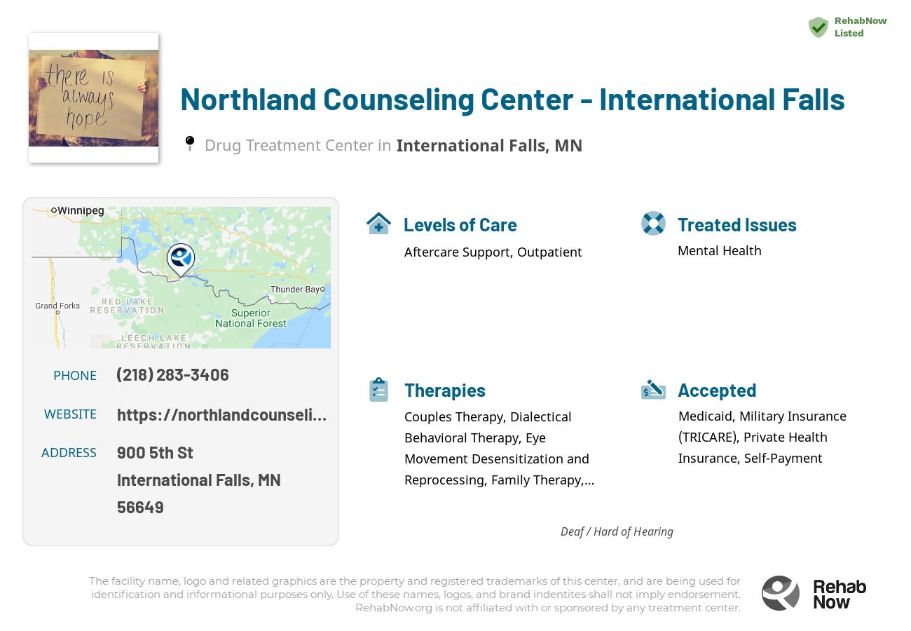 Helpful reference information for Northland Counseling Center - International Falls, a drug treatment center in Minnesota located at: 900 5th St, International Falls, MN 56649, including phone numbers, official website, and more. Listed briefly is an overview of Levels of Care, Therapies Offered, Issues Treated, and accepted forms of Payment Methods.