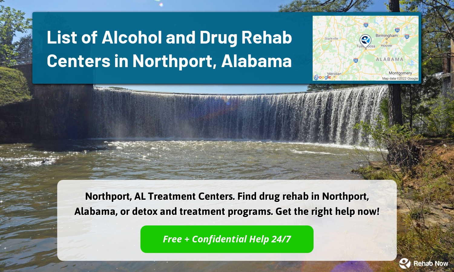 Northport, AL Treatment Centers. Find drug rehab in Northport, Alabama, or detox and treatment programs. Get the right help now!