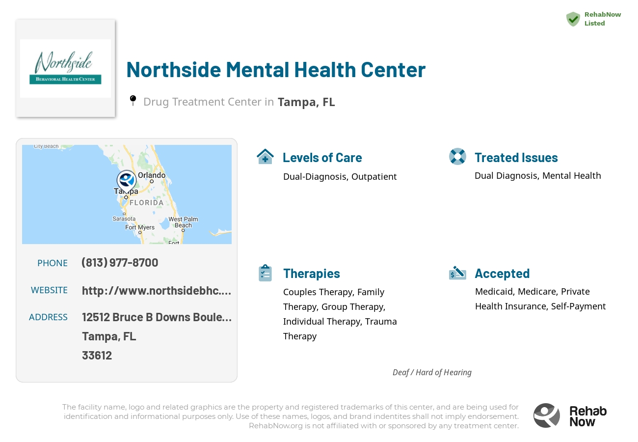 Helpful reference information for Northside Mental Health Center, a drug treatment center in Florida located at: 12512 Bruce B Downs Boulevard, Tampa, FL, 33612, including phone numbers, official website, and more. Listed briefly is an overview of Levels of Care, Therapies Offered, Issues Treated, and accepted forms of Payment Methods.