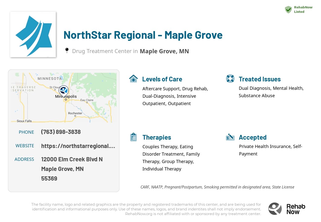 Helpful reference information for NorthStar Regional - Maple Grove, a drug treatment center in Minnesota located at: 12000 Elm Creek Blvd N, Suite L70, Maple Grove, MN, 55369, including phone numbers, official website, and more. Listed briefly is an overview of Levels of Care, Therapies Offered, Issues Treated, and accepted forms of Payment Methods.