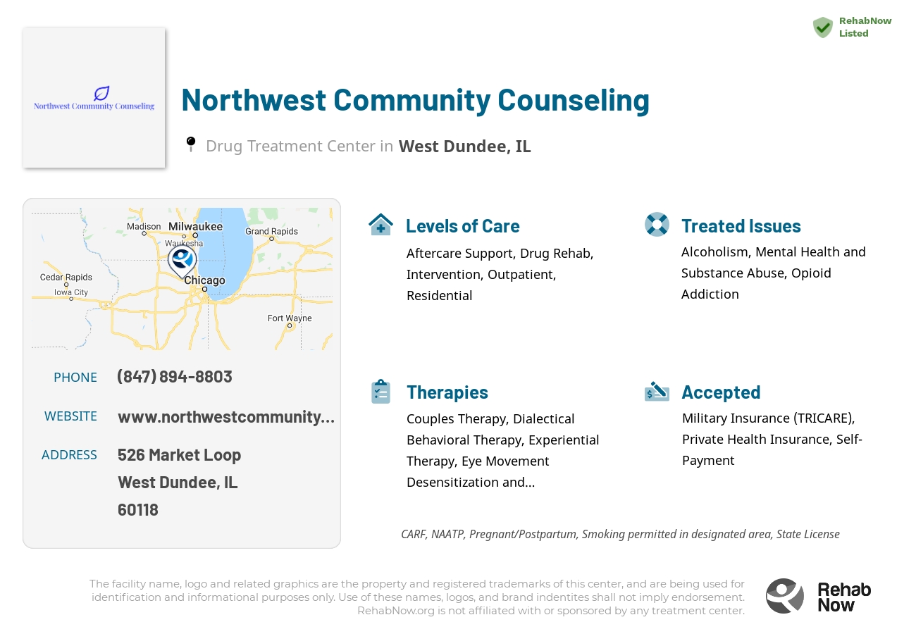 Helpful reference information for Northwest Community Counseling, a drug treatment center in Illinois located at: 526 Market Loop, West Dundee, IL 60118, including phone numbers, official website, and more. Listed briefly is an overview of Levels of Care, Therapies Offered, Issues Treated, and accepted forms of Payment Methods.