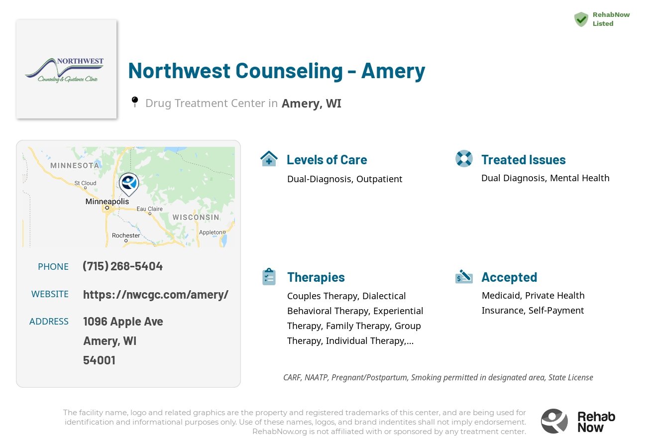 Helpful reference information for Northwest Counseling - Amery, a drug treatment center in Wisconsin located at: 1096 Apple Ave, Amery, WI 54001, including phone numbers, official website, and more. Listed briefly is an overview of Levels of Care, Therapies Offered, Issues Treated, and accepted forms of Payment Methods.