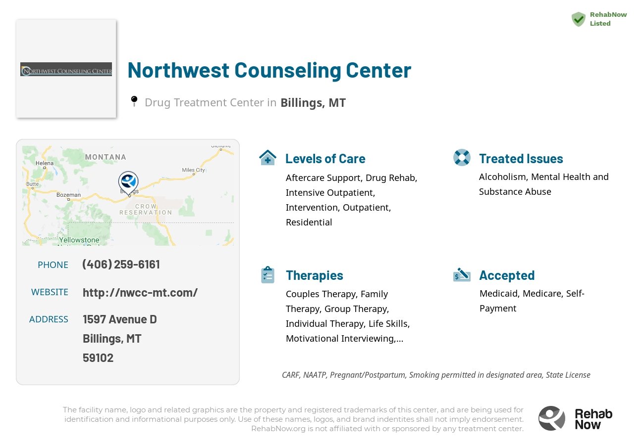 Helpful reference information for Northwest Counseling Center, a drug treatment center in Montana located at: 1597 1597 Avenue D, Billings, MT 59102, including phone numbers, official website, and more. Listed briefly is an overview of Levels of Care, Therapies Offered, Issues Treated, and accepted forms of Payment Methods.