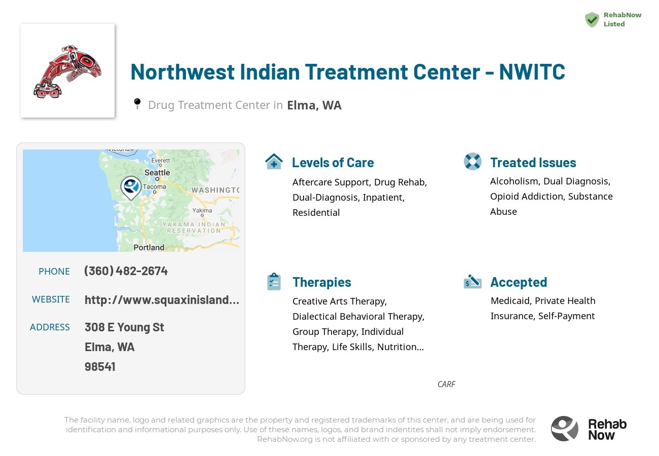 Helpful reference information for Northwest Indian Treatment Center - NWITC, a drug treatment center in Washington located at: 308 E Young St, Elma, WA 98541, including phone numbers, official website, and more. Listed briefly is an overview of Levels of Care, Therapies Offered, Issues Treated, and accepted forms of Payment Methods.