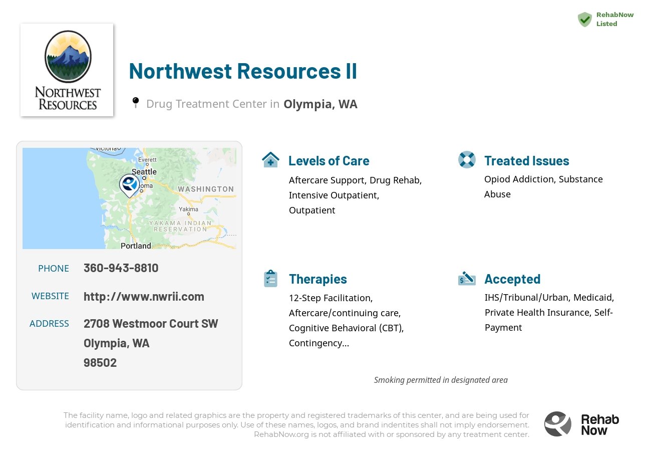 Helpful reference information for Northwest Resources II, a drug treatment center in Washington located at: 2708 Westmoor Court SW, Olympia, WA 98502, including phone numbers, official website, and more. Listed briefly is an overview of Levels of Care, Therapies Offered, Issues Treated, and accepted forms of Payment Methods.