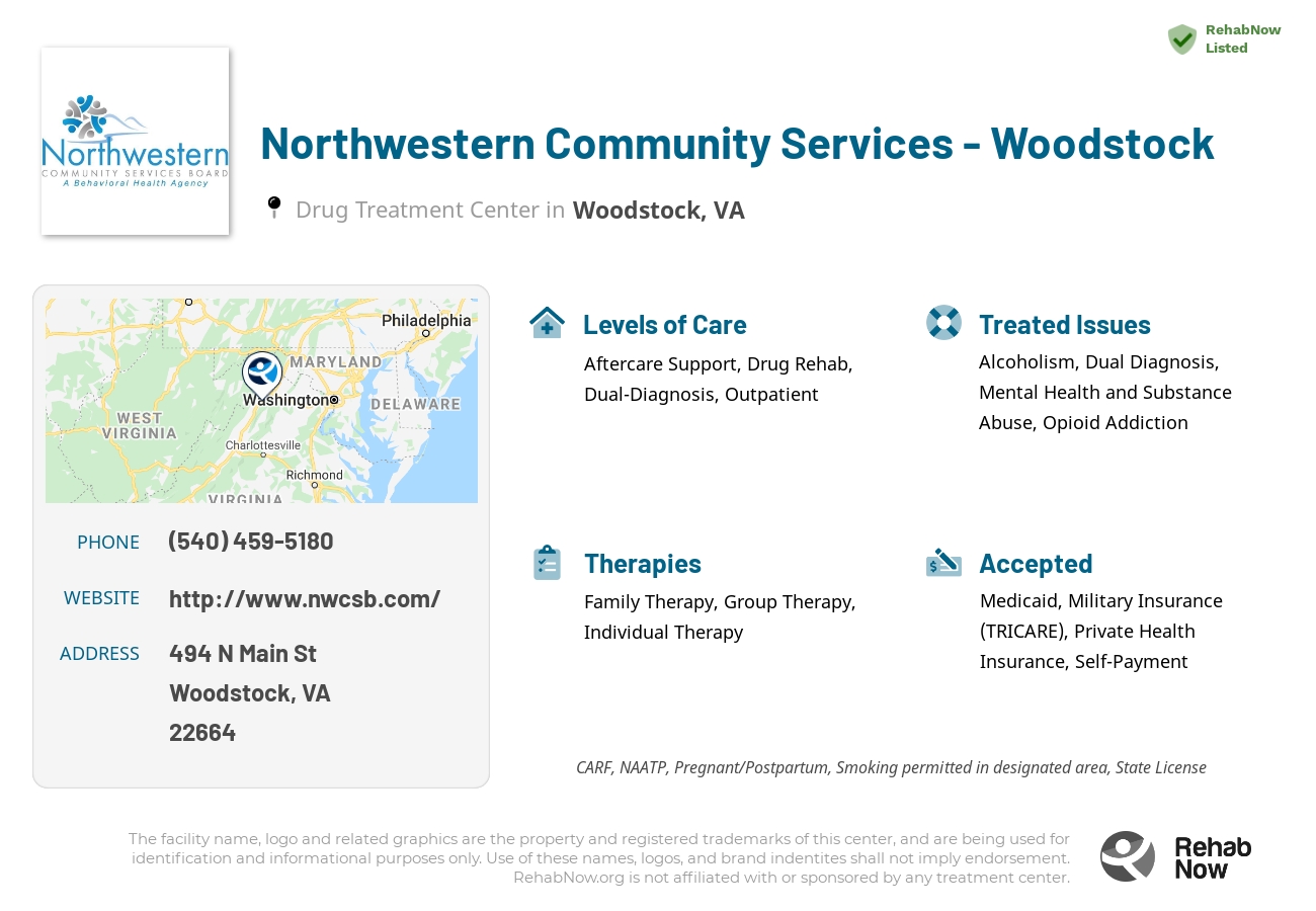 Helpful reference information for Northwestern Community Services - Woodstock, a drug treatment center in Virginia located at: 494 N Main St, Woodstock, VA 22664, including phone numbers, official website, and more. Listed briefly is an overview of Levels of Care, Therapies Offered, Issues Treated, and accepted forms of Payment Methods.
