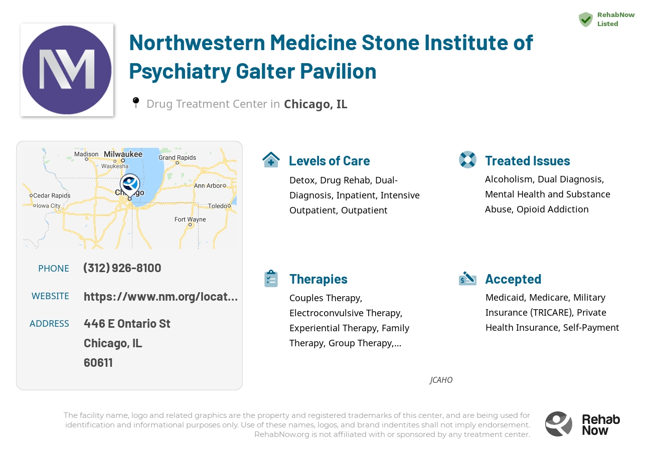 Helpful reference information for Northwestern Medicine Stone Institute of Psychiatry Galter Pavilion, a drug treatment center in Illinois located at: 446 E Ontario St, Chicago, IL 60611, including phone numbers, official website, and more. Listed briefly is an overview of Levels of Care, Therapies Offered, Issues Treated, and accepted forms of Payment Methods.