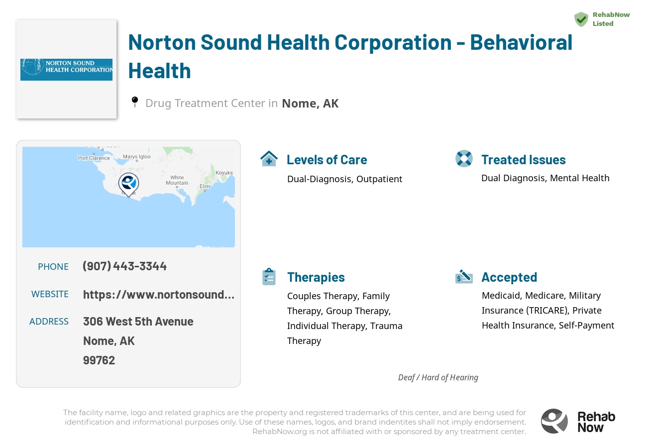 Helpful reference information for Norton Sound Health Corporation - Behavioral Health, a drug treatment center in Alaska located at: 306 West 5th Avenue, Nome, AK, 99762, including phone numbers, official website, and more. Listed briefly is an overview of Levels of Care, Therapies Offered, Issues Treated, and accepted forms of Payment Methods.