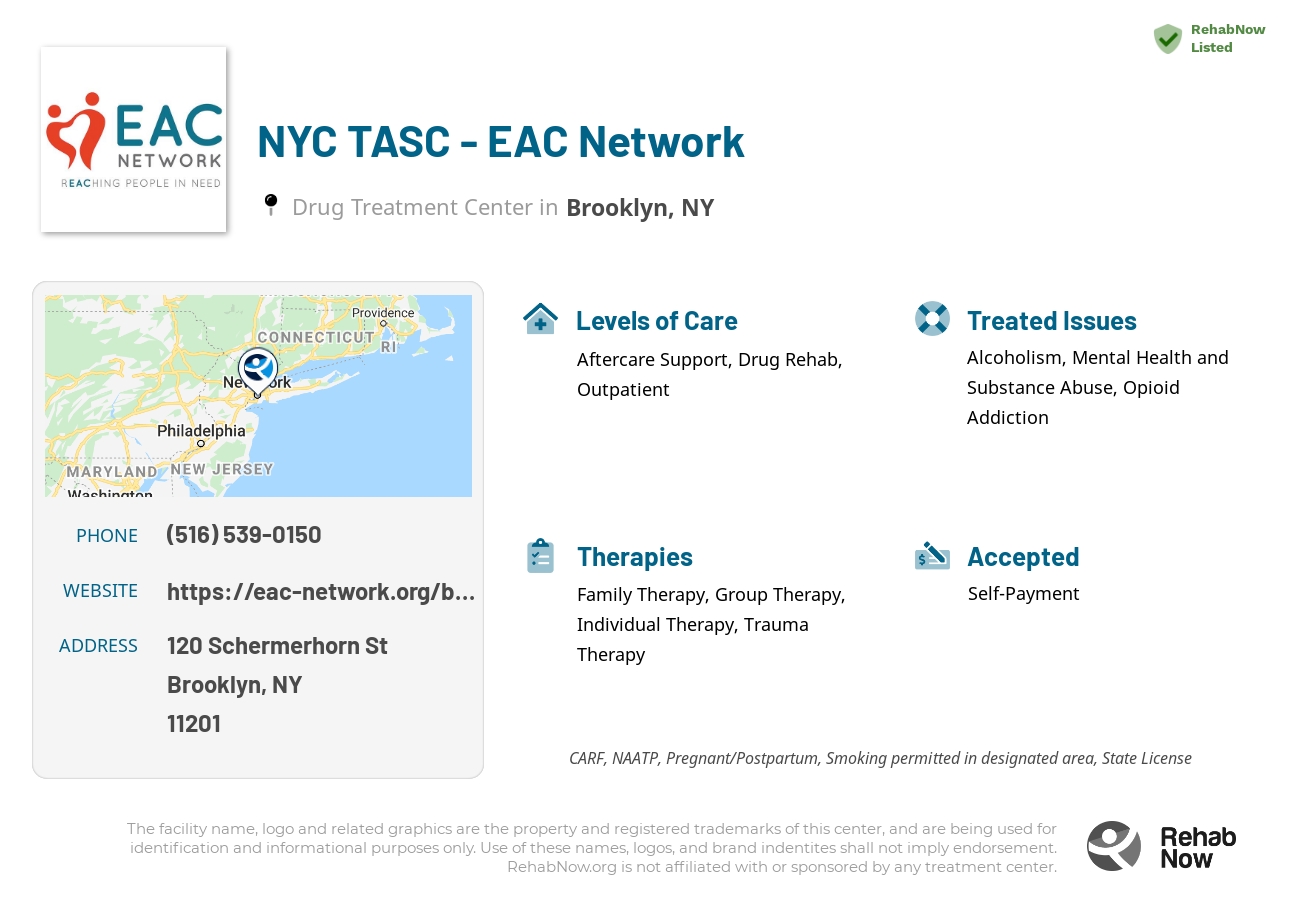 Helpful reference information for NYC TASC - EAC Network, a drug treatment center in New York located at: 120 Schermerhorn St, Brooklyn, NY 11201, including phone numbers, official website, and more. Listed briefly is an overview of Levels of Care, Therapies Offered, Issues Treated, and accepted forms of Payment Methods.