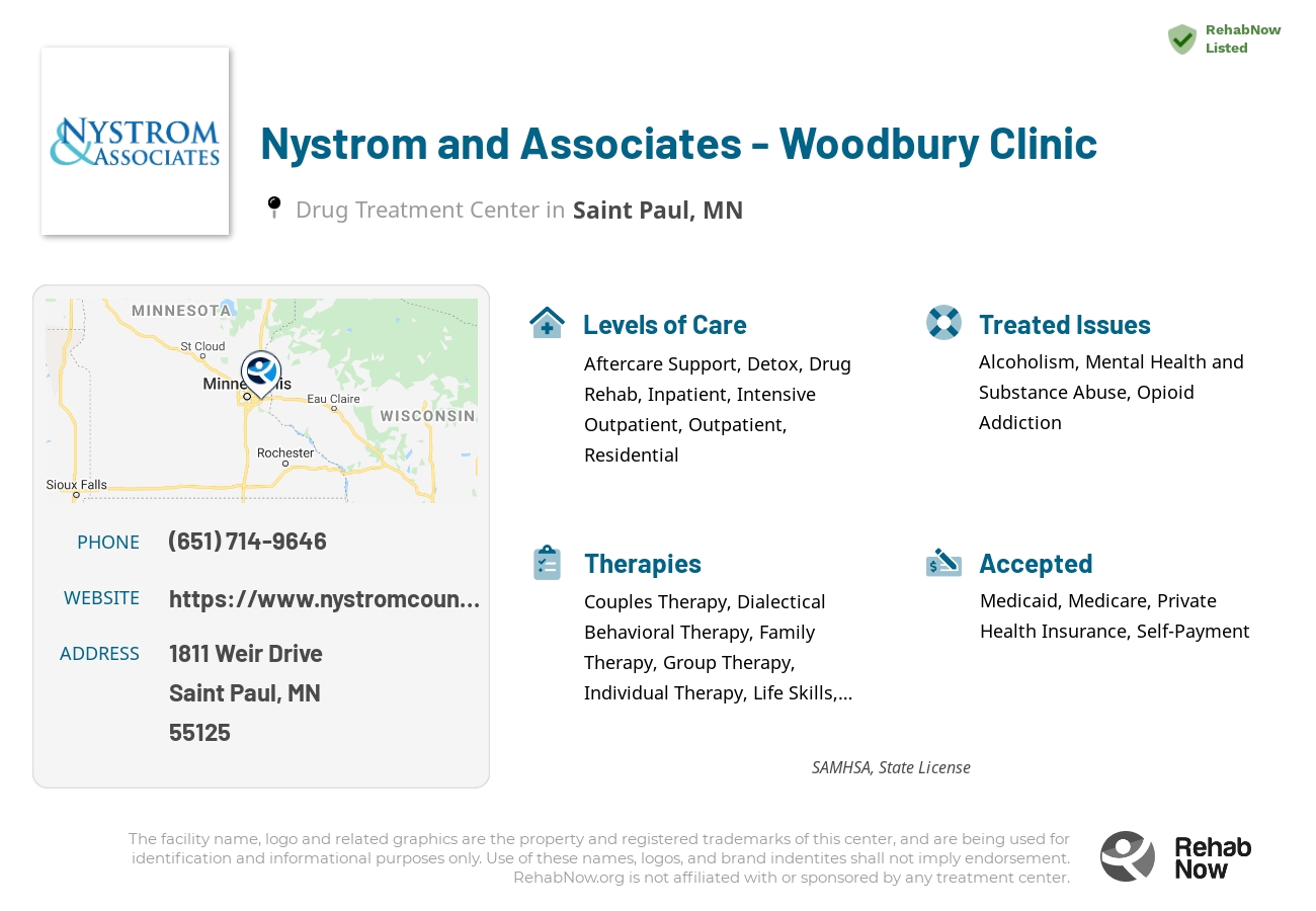 Helpful reference information for Nystrom and Associates - Woodbury Clinic, a drug treatment center in Minnesota located at: 1811 Weir Drive, Saint Paul, MN, 55125, including phone numbers, official website, and more. Listed briefly is an overview of Levels of Care, Therapies Offered, Issues Treated, and accepted forms of Payment Methods.