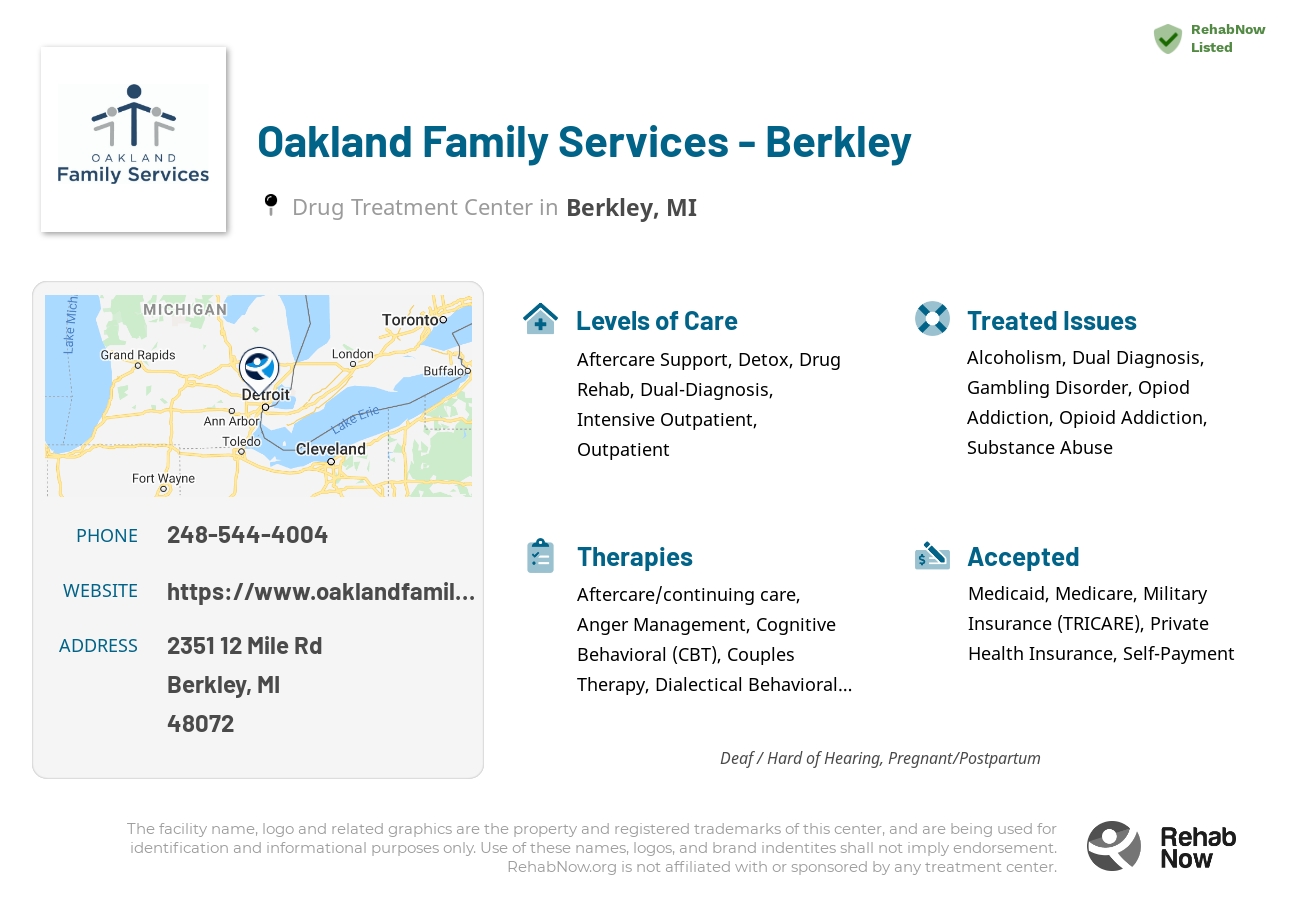 Helpful reference information for Oakland Family Services - Berkley, a drug treatment center in Michigan located at: 2351 12 Mile Rd, Berkley, MI 48072, including phone numbers, official website, and more. Listed briefly is an overview of Levels of Care, Therapies Offered, Issues Treated, and accepted forms of Payment Methods.