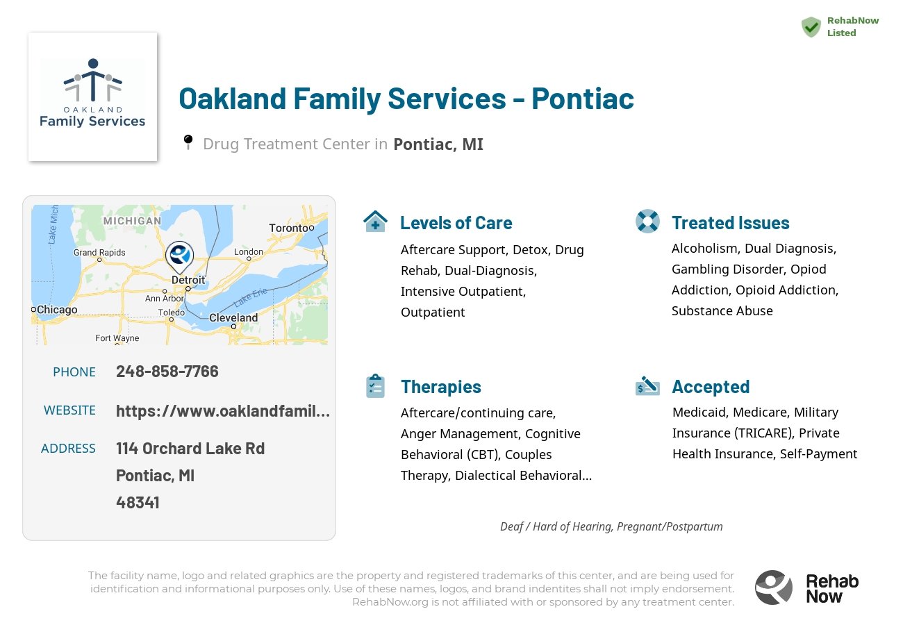 Helpful reference information for Oakland Family Services - Pontiac, a drug treatment center in Michigan located at: 114 Orchard Lake Rd, Pontiac, MI 48341, including phone numbers, official website, and more. Listed briefly is an overview of Levels of Care, Therapies Offered, Issues Treated, and accepted forms of Payment Methods.