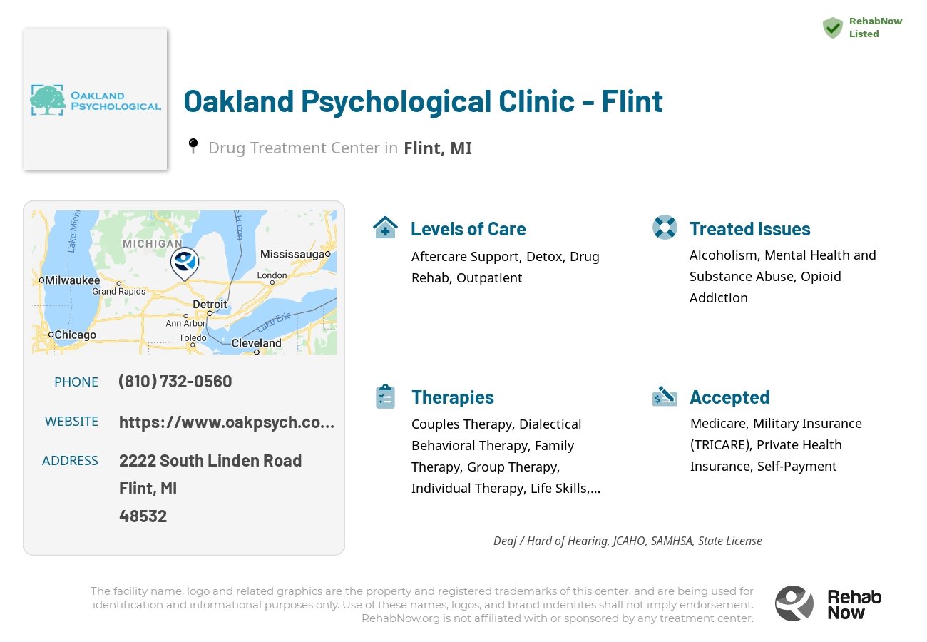 Helpful reference information for Oakland Psychological Clinic - Flint, a drug treatment center in Michigan located at: 2222 South Linden Road, Flint, MI, 48532, including phone numbers, official website, and more. Listed briefly is an overview of Levels of Care, Therapies Offered, Issues Treated, and accepted forms of Payment Methods.
