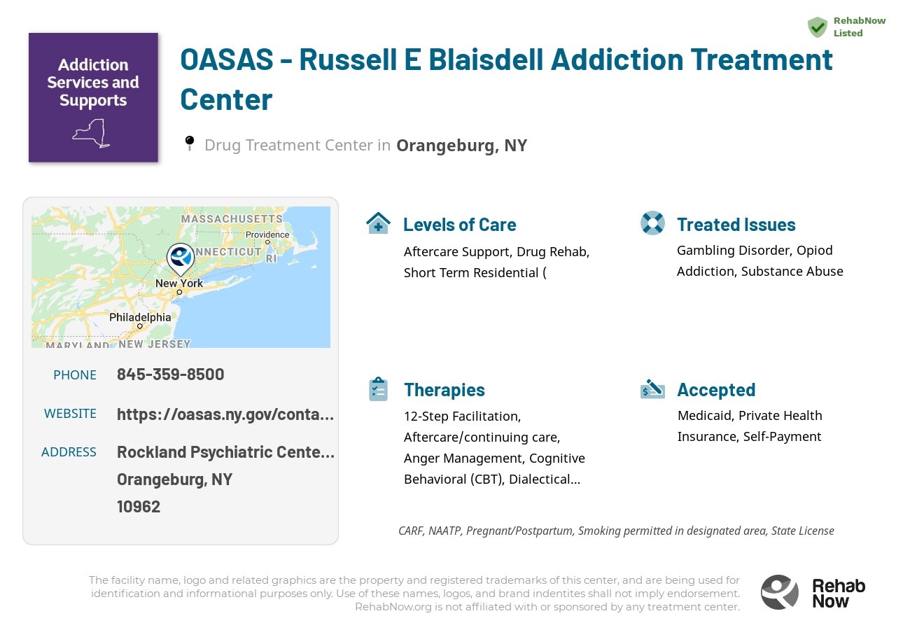 Helpful reference information for OASAS - Russell E Blaisdell Addiction Treatment Center, a drug treatment center in New York located at: Rockland Psychiatric Center Campus Building 57, Orangeburg, NY 10962, including phone numbers, official website, and more. Listed briefly is an overview of Levels of Care, Therapies Offered, Issues Treated, and accepted forms of Payment Methods.