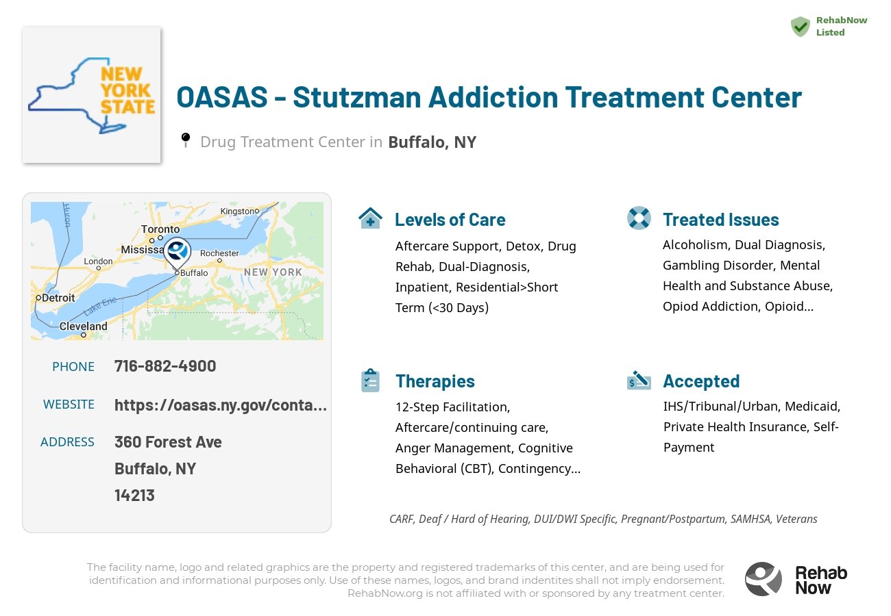 Helpful reference information for OASAS - Stutzman Addiction Treatment Center, a drug treatment center in New York located at: 360 Forest Ave, Buffalo, NY 14213, including phone numbers, official website, and more. Listed briefly is an overview of Levels of Care, Therapies Offered, Issues Treated, and accepted forms of Payment Methods.