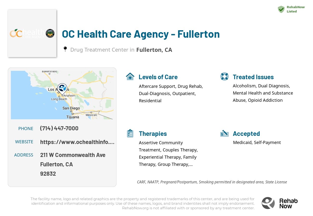 Helpful reference information for OC Health Care Agency - Fullerton, a drug treatment center in California located at: 211 W Commonwealth Ave, Fullerton, CA 92832, including phone numbers, official website, and more. Listed briefly is an overview of Levels of Care, Therapies Offered, Issues Treated, and accepted forms of Payment Methods.