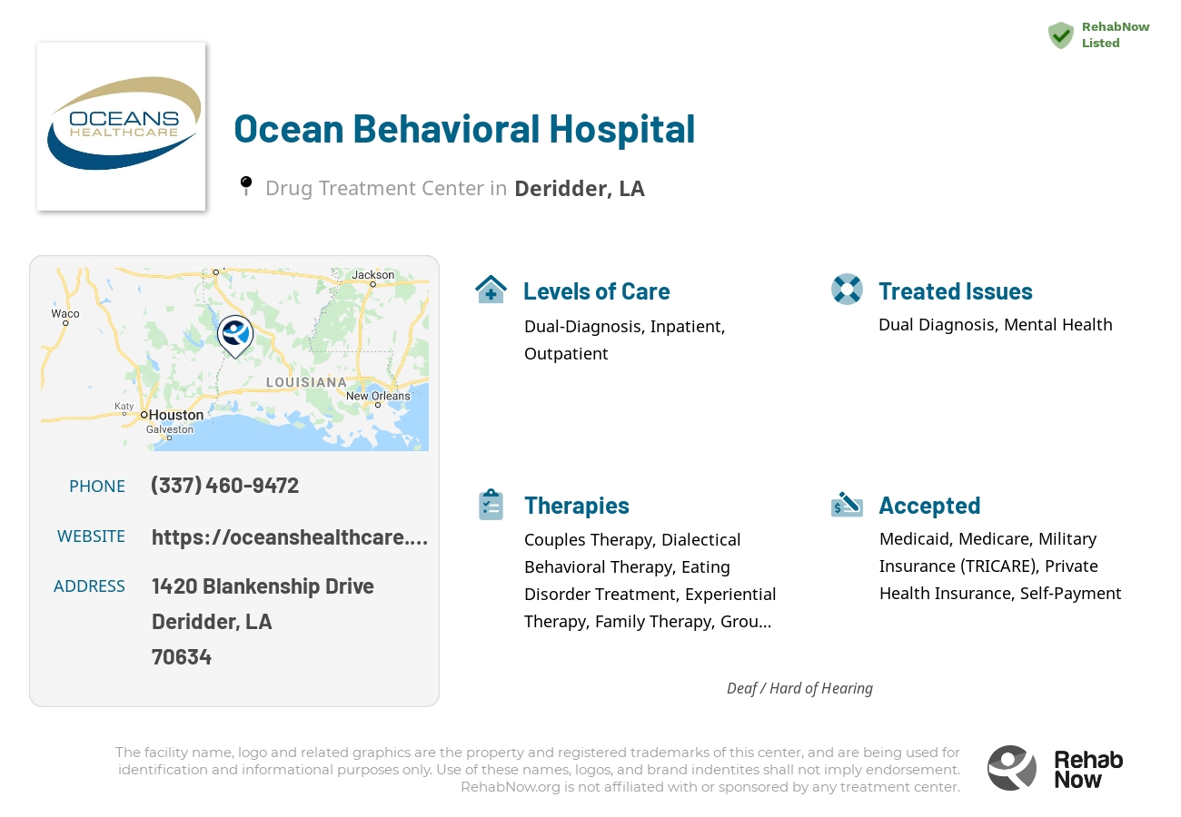Helpful reference information for Ocean Behavioral Hospital, a drug treatment center in Louisiana located at: 1420 1420 Blankenship Drive, Deridder, LA 70634, including phone numbers, official website, and more. Listed briefly is an overview of Levels of Care, Therapies Offered, Issues Treated, and accepted forms of Payment Methods.