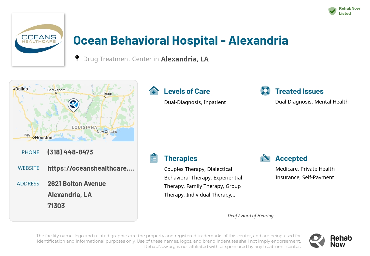 Helpful reference information for Ocean Behavioral Hospital - Alexandria, a drug treatment center in Louisiana located at: 2621 2621 Bolton Avenue, Alexandria, LA 71303, including phone numbers, official website, and more. Listed briefly is an overview of Levels of Care, Therapies Offered, Issues Treated, and accepted forms of Payment Methods.