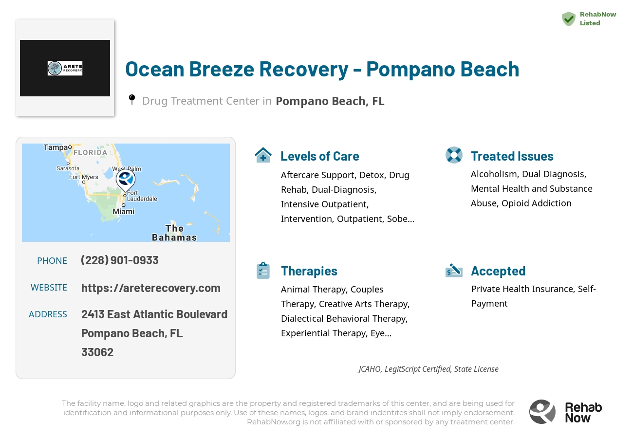 Helpful reference information for Ocean Breeze Recovery - Pompano Beach, a drug treatment center in Florida located at: 2413 East Atlantic Boulevard, Pompano Beach, FL, 33062, including phone numbers, official website, and more. Listed briefly is an overview of Levels of Care, Therapies Offered, Issues Treated, and accepted forms of Payment Methods.