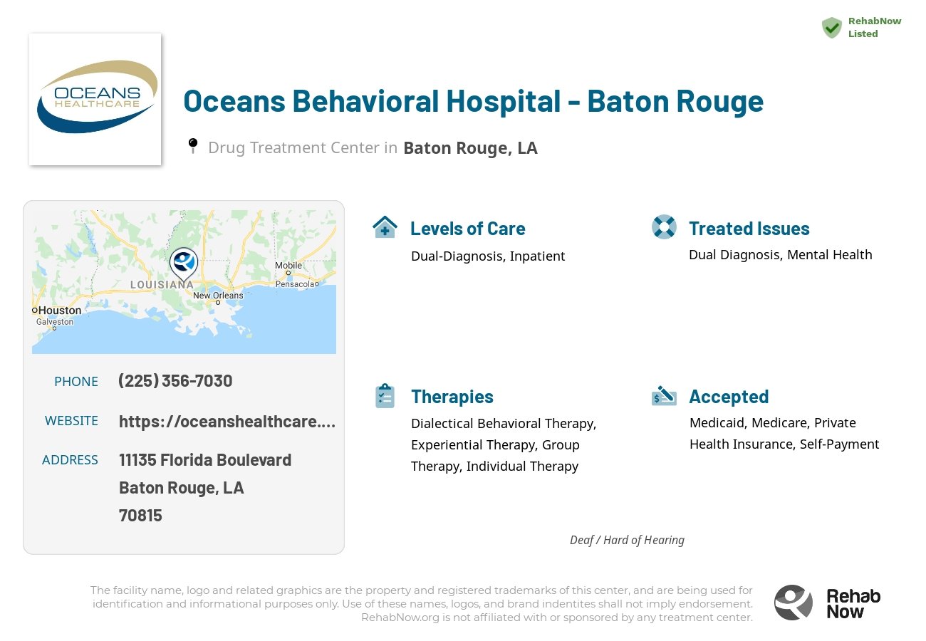Helpful reference information for Oceans Behavioral Hospital - Baton Rouge, a drug treatment center in Louisiana located at: 11135 11135 Florida Boulevard, Baton Rouge, LA 70815, including phone numbers, official website, and more. Listed briefly is an overview of Levels of Care, Therapies Offered, Issues Treated, and accepted forms of Payment Methods.
