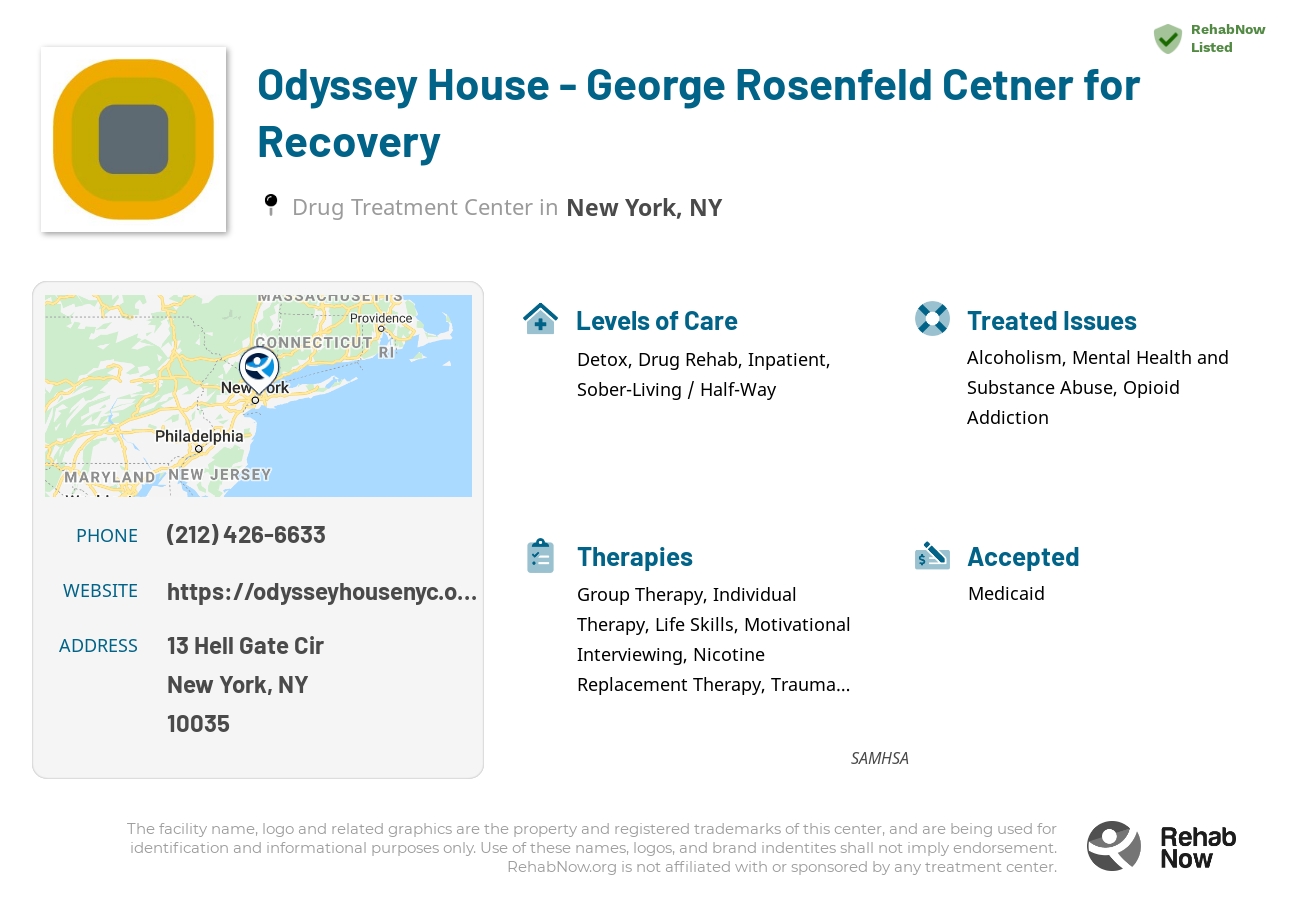 Helpful reference information for Odyssey House - George Rosenfeld Cetner for Recovery, a drug treatment center in New York located at: 13 Hell Gate Cir, New York, NY 10035, including phone numbers, official website, and more. Listed briefly is an overview of Levels of Care, Therapies Offered, Issues Treated, and accepted forms of Payment Methods.