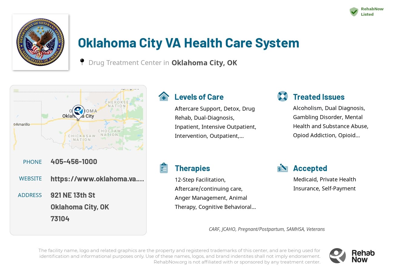 Helpful reference information for Oklahoma City VA Health Care System, a drug treatment center in Oklahoma located at: 921 NE 13th St, Oklahoma City, OK 73104, including phone numbers, official website, and more. Listed briefly is an overview of Levels of Care, Therapies Offered, Issues Treated, and accepted forms of Payment Methods.