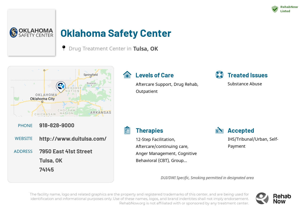 Helpful reference information for Oklahoma Safety Center, a drug treatment center in Oklahoma located at: 7950 East 41st Street, Tulsa, OK 74145, including phone numbers, official website, and more. Listed briefly is an overview of Levels of Care, Therapies Offered, Issues Treated, and accepted forms of Payment Methods.