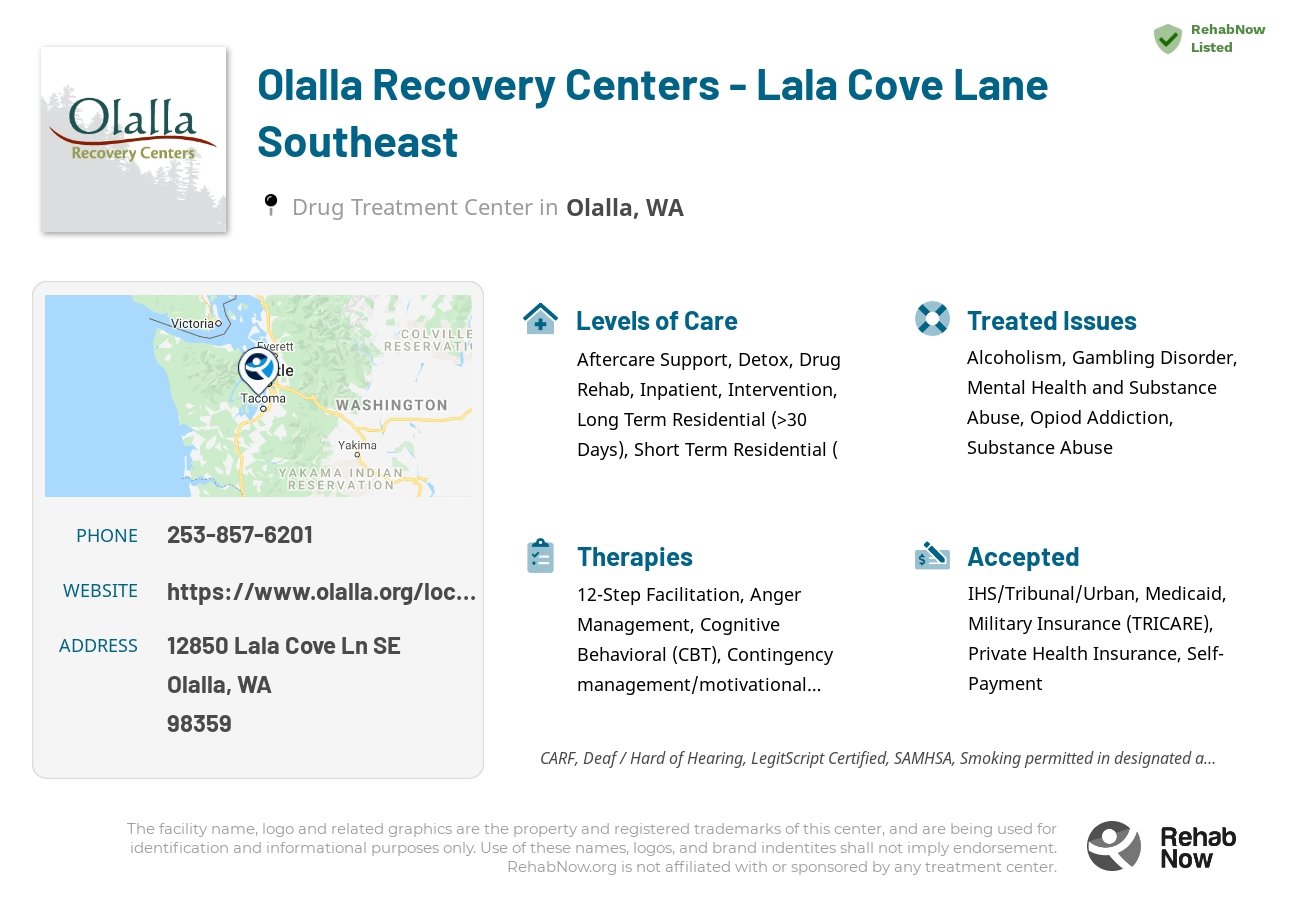Helpful reference information for Olalla Recovery Centers - Lala Cove Lane Southeast, a drug treatment center in Washington located at: 12850 Lala Cove Ln SE, Olalla, WA 98359, including phone numbers, official website, and more. Listed briefly is an overview of Levels of Care, Therapies Offered, Issues Treated, and accepted forms of Payment Methods.