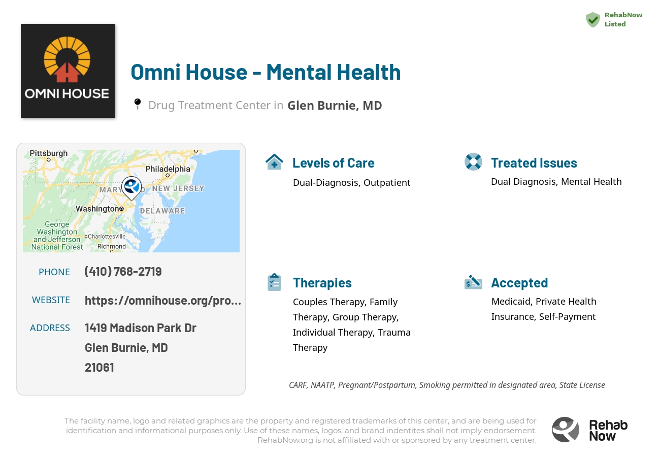 Helpful reference information for Omni House - Mental Health, a drug treatment center in Maryland located at: 1419 Madison Park Dr, Glen Burnie, MD 21061, including phone numbers, official website, and more. Listed briefly is an overview of Levels of Care, Therapies Offered, Issues Treated, and accepted forms of Payment Methods.